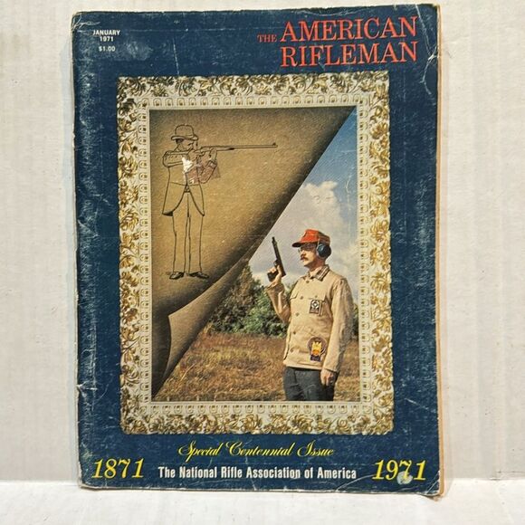 Vintage THE AMERICAN RIFLEMAN Magazine January 1971 Special Centennial Edition - Picture 1 of 10